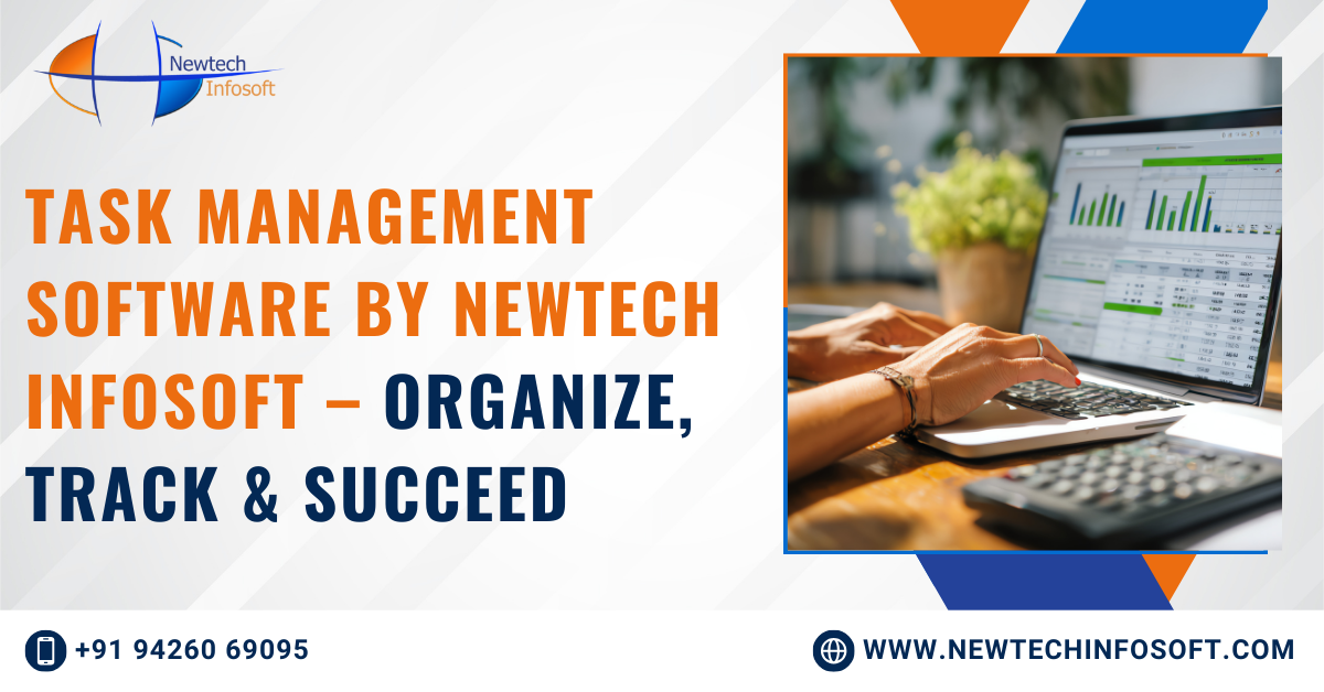 Infosoft Software Task Management Software | Boost Productivity – Newtech Infosoft