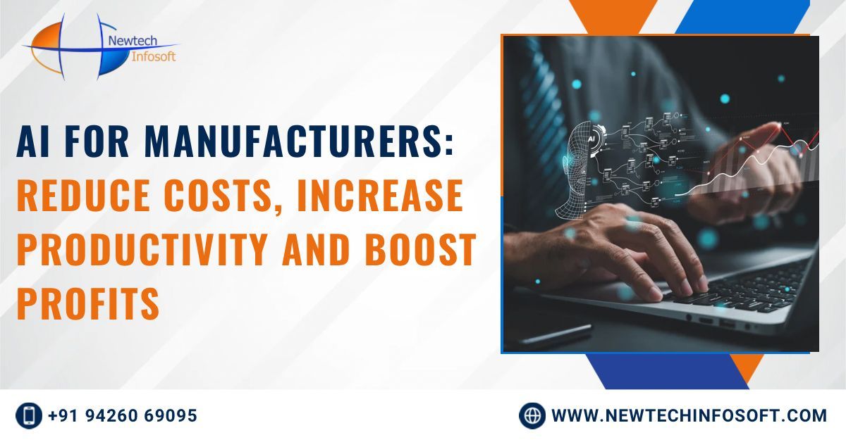 AI for Manufacturers: Reduce Costs, Increase Productivity and Boost Profits